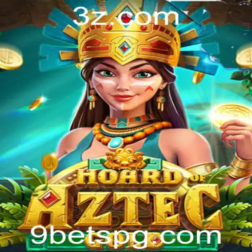 Descubra o Fascinante Mundo de HoardofAztecgold com 9bet